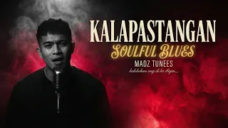 kalapastangan fitterkarma soulful blues madztunees