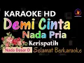 Download Lagu Karaoke Demi Cinta - Kerispatih (Ver. EPR) || Nada pria D || HD || Nada rendah.