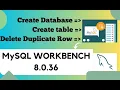 MySQL Workbench 8 0 36 Tutorial Creating Database Table Deleting Duplicate Rows 2024