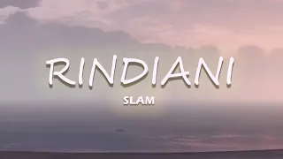 rindiani slam lirik video lagu nostalgia terbaik lyrics