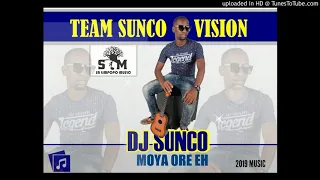 dj sunco moya ore eh 2019 hits song