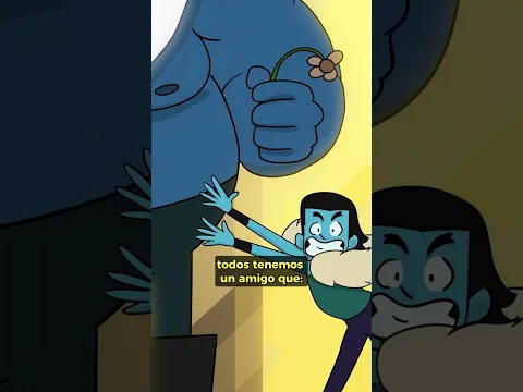 todos tenemos ese amigo que...