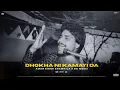 Download Lagu DHOKHA NI KAMAYI DA - AMAR SINGH CHAMKILA X DK MUSIX | Tribute 