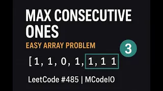 Max Consecutive Ones LeetCode 485 Easy Array Problem Explained MCodeIO