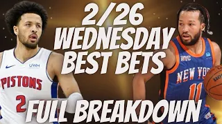 Best NBA Bets, Player Prop Picks, Parlays, Predictions FREE Wednesday Today February 26th 2/26