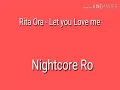 Download Lagu Rita Ora - Let You Love Me (Official Nightcore Music)