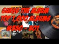 Lagu How many of the top 1,000 albums of the 20th Century do you recognize featuring numbers 350 - 301