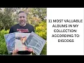 Lagu 11 Most Valuable Albums in My Collection: According to Discogs