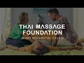 Thai Massage Foundation Residential Course