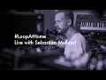 Download Lagu #LoopAtHome | Live with Sebastian Mullaert MP3