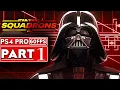 STAR WARS SQUADRONS Gameplay Walkthrough Part 1 1080P 60FPS PS4 PRO - No Commentary