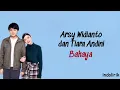 Bahaya - Arsy Widianto dan Tiara Andini | Lirik Lagu Indonesia