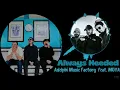 Nightcore Always Needed * Adelphi Music Factory