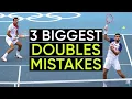 3 Biggest Doubles Mistakes and How to Correct Them - Tennis Doubles Strategy and Tactics