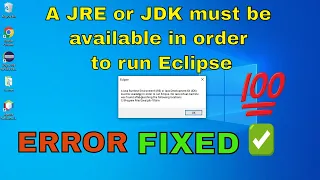 EROR FIXED Eclipse Error JRE or JDK not Found JRE or JDK must be available