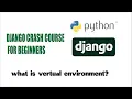 Python Django Tutorial for Beginners 2024 virtual environment