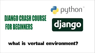 Python Django Tutorial for Beginners 2024 virtual environment
