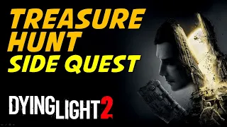 Treasure Hunt Hidden Treasure Location Code Dying Light 2