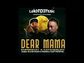 Download Lagu Dear Mama - Shebeshxt \u0026 Kaycherlow feat Naqua SA,Dr Skaro,VidaSoul \u0026 Cliff Potential@071records.com