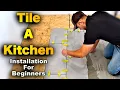 How to Tile a Kitchen Floor Step-by-Step Guide FOR BEGINNERS