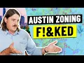 Austin City Zoning is F ked The Death of CodeNEXT