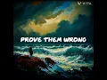 Prove them wrong