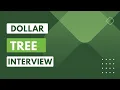Dollar Tree Interview Questions with Answer Examples