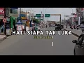 Download Lagu Hati Siapa Tak Luka - Fira Cantika (Lirik)