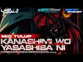 Lagu DJ KANASHIMI WO YASASHISA NI ANIME STYLE TJAP TASSO MID TULUP 