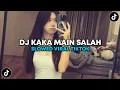 Download Lagu DJ KAKA MAIN SALAH SLOWED VIRAL TIKTOK TERBARU 2025