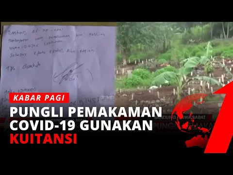 Pungli Di Pemakaman Covid-19, Keluarga Dimintai Uang Pemakaman 4 Juta Rupiah