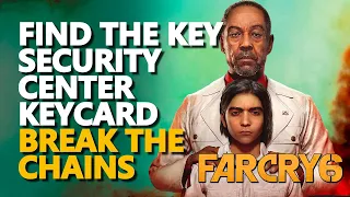 Find the key Security Center Keycard Far Cry 6