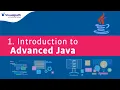 Advanced Java Tutorials - Introduction to Advanced Java