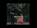 Bahara  X ~ | Ezu | (slowed + reverb) - Invisible Boy