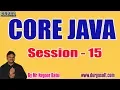 CORE JAVA tutorials Session - 15 by Mr Nagoor Babu On 22-01-2020 10 30AM