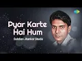 Download Lagu Pyar Karte Hai Hum | Gulshan Jhankar Studio | Hindi Remix Song | Saregama Open Stage