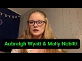 Aubreigh Wyatt Molly Noblitt Case