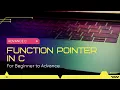 Function Pointer in C and its use Advance C Programming