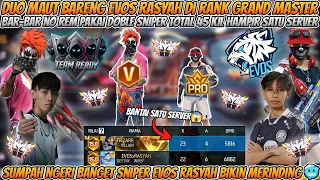 DUO MAUT BARENG EVOS RASYAH BAR BAR NO REM PAKAI DOBLE SNIPER TOTAL 45 KILL HAMPIR SATU SERVER 😱
