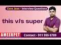 this vs super keywords in java Ameerpet Technologies By Srinivas