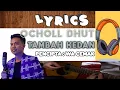 Download Lagu OCHOLL DHUT - TAMBAH KEDANAN || LIRIK