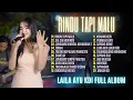 Download Lagu LAILA AYU KDI - RINDU TAPI MALU - TIRANI - SIA SIA MERINDU | SIMPATIK MUSIC | FULL ALBUM 2023
