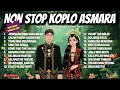 Download Lagu KOPLO ASMARA NYESEK DITINGGAL RABI | NONSTOP 2025|