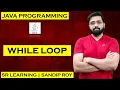 WHILE LOOP IN JAVA