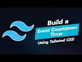 Build an Event Countdown Timer UI with Tailwind CSS
