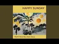 Happy Sunday (Remix)