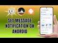 Download Lagu How to Set Message Notification on Android - Full Guide in 2025
