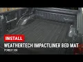 Installing WeatherTech s ImpactLiner Bed Mat in Our Ford F-150