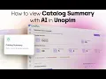 How to view Catalog Summary with AI in Unopim Open Source Agentic PIM