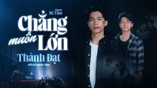 Chẳng muốn lớn